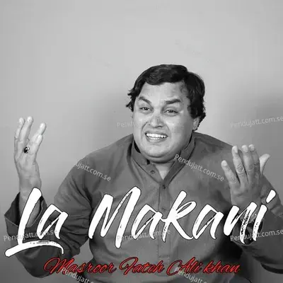 La Makani - Masroor Fateh Ali Khan album cover 