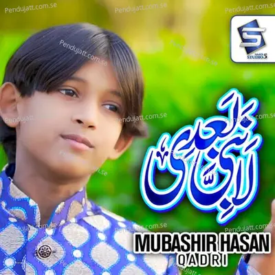 La Nabiya Badi - Mubashir hasan qadri album cover 