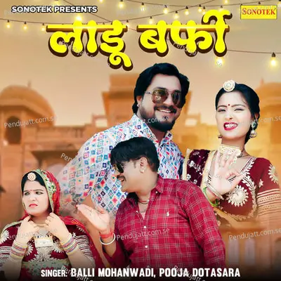 Laadu Barfi - Balli Mohanwadi album cover 