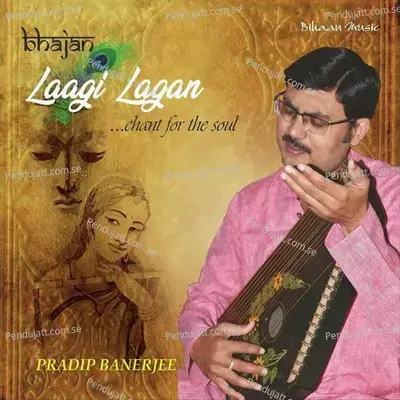 Laagi Lagan - Pradip Banerjee cover album