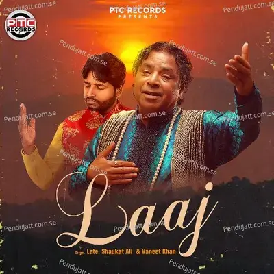 Laaj - Late Shaukat Ali album cover 