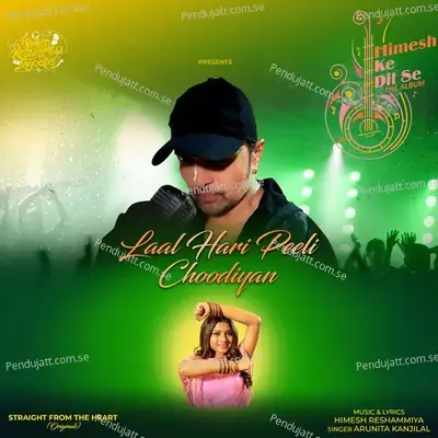 Laal Hari Peeli Choodiyan - Arunita Kanjilal album cover 
