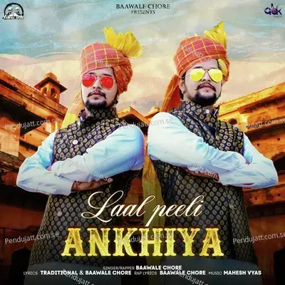 Laal Peeli Ankhiya - Baawale Chore album cover