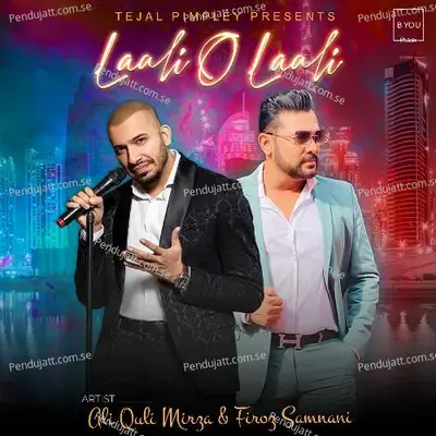 Laali O Laali - Ali Quli Mirza album cover 