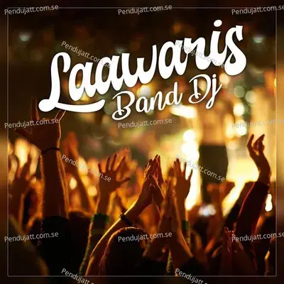 Laawaris Band Dj - Dj Shekar Ichoda album cover 