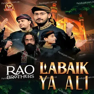 Labaik Ya Ali - Rao Brothers album cover 