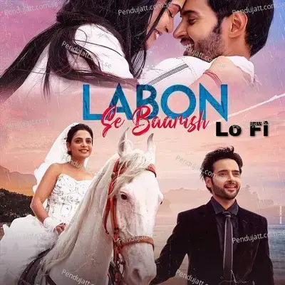 Labon Se Baarish - Kovid Mittal album cover 