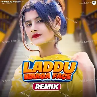 Laddu Warga Face Remix - Harendra Nagar album cover 