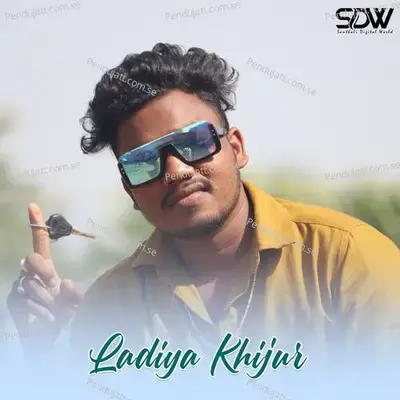 Ladiya Khijur - Ranjeet Tudu album cover 