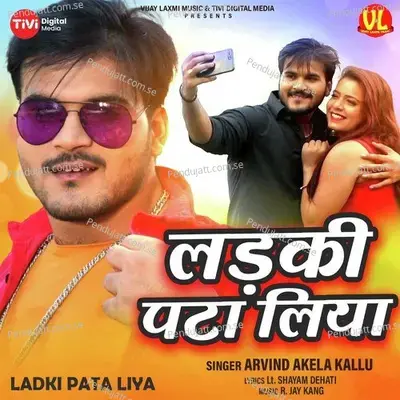 Ladki Pata Liya - Arvind Akela album cover 