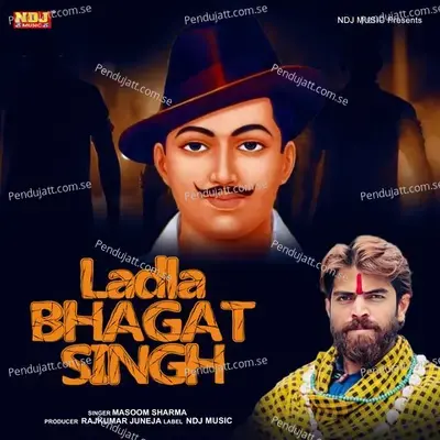 Ladla Bhagat Singh - Masoom Sharma album cover 