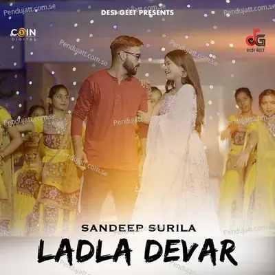 Ladla Devar - Dr. Sandeep Surila