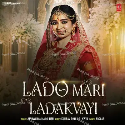 Lado Mari Ladakvayi - Aishwarya Majmudar album cover 