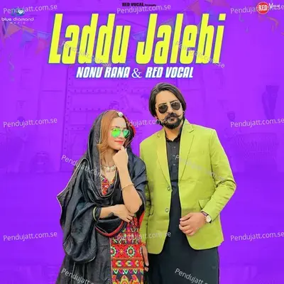 Ladu Jalebi - Nonu Rana album cover 