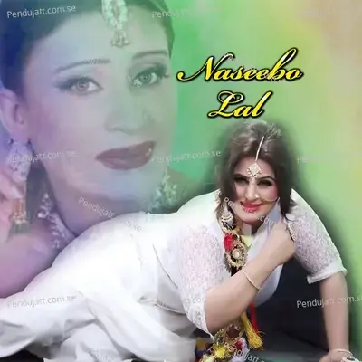 Laee Si Kanu Zalima - Naseebo Lal