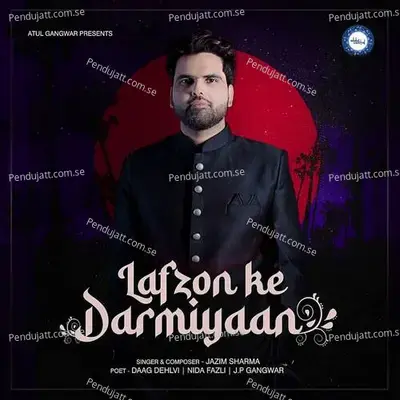 Lafzon Ke Darmiyaan - Jazim Sharma cover album