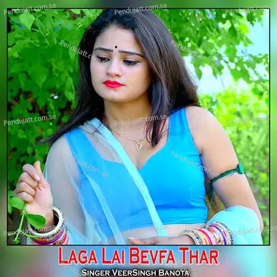 Laga Lai Bevfa Thar - Veersingh Banota album cover 