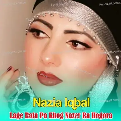 Lasona Rana Ta Tawa Wa - Nazia Iqbal album cover 