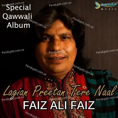 Lagian Preetan Tere Nal - Faiz Ali Faiz
