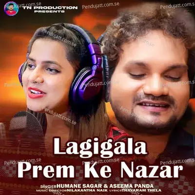 Lagigala Prem Ke Nazar - Humane Sagar album cover 