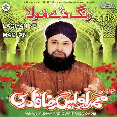 Sachi Baat Sikhate Ye Hain - Alhajj Muhammad Owais Raza Qadri album cover 