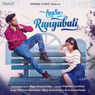 Lagsu Rangabati - Pratham Kumbhar album cover 