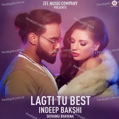 Lagti Tu Best - Indeep Bakshi album cover 