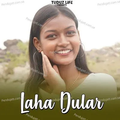 Laha Dular - Stephan Tudu album cover 