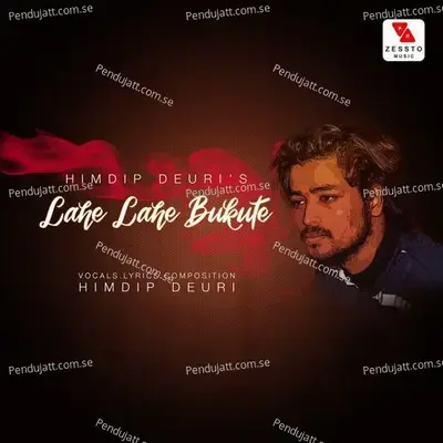 Lahe Lahe Bukute - Himdip Deuri album cover 