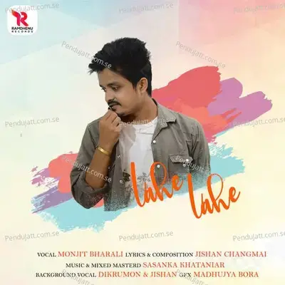 Lahe Lahe - Monjit Bharali album cover 