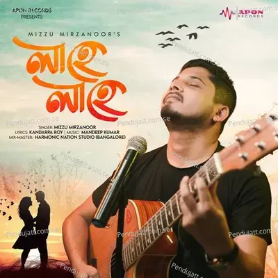 Lahe Lahe - Mizzu Mirzanoor album cover 
