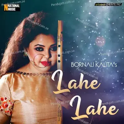 Lahe Lahe - Bornali Kalita album cover 