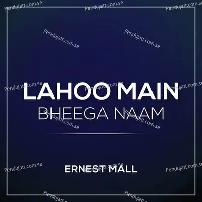 Chashmay Se Piyo - Ernest Mall album cover 