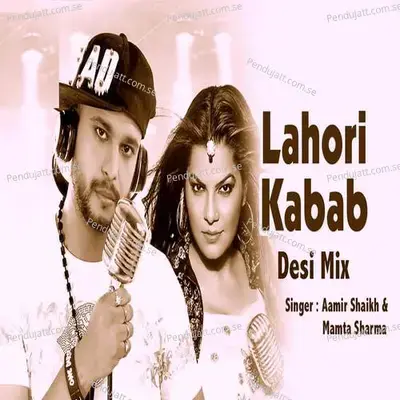 Lahori Kabad Desi Mix - Mamta Sharma album cover 