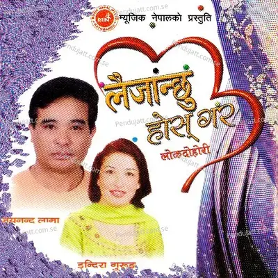 Laijanchhu Hos Gara - Various Artists cover album