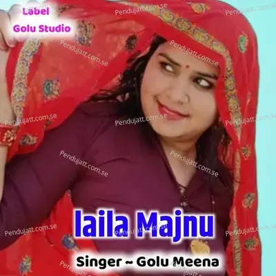 Laila Majnu - Golu Dabra album cover 