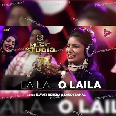 Laila O Laila - Saroj Samal album cover 