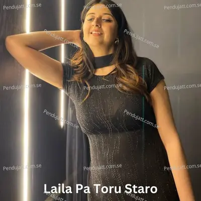 Laila Pa Toru Staro - Fayaz Khan album cover 