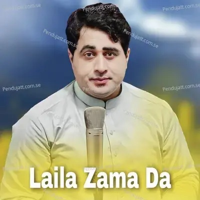 Laila Zama Da - Shah Farooq album cover 