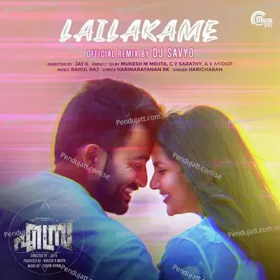 Lailakame  Official Remix By Dj Savyo  - Rahul Raj