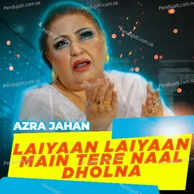 Chori Chori Tak Di Rawaan - Azra Jehan album cover 