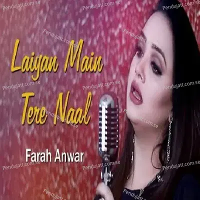 Laiyan Main Tere Naal - Farah Anwar album cover 