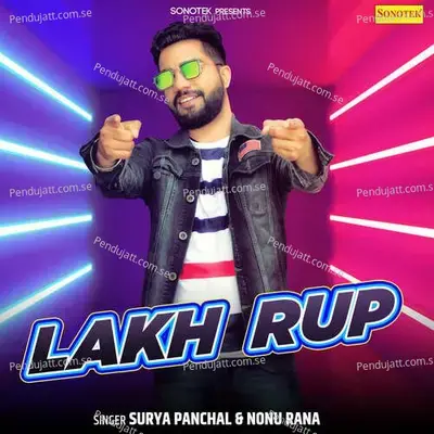 Lakh Rup - Surya Panchal album cover 