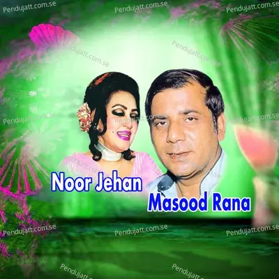 Lakh Tarle Pawen Mundya - Noor Jehan album cover 