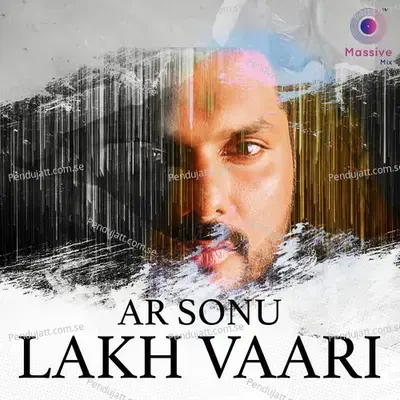 Lakh Vaari - AR Sonu album cover 