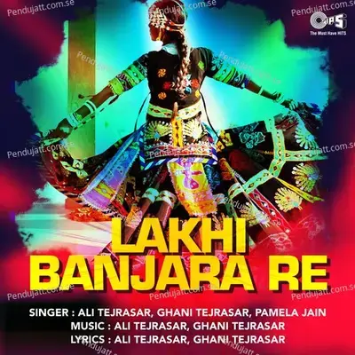 Lakhi Banjara Re - Ali Tejrasar cover album