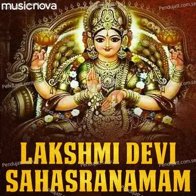 Lakshmi Devi Sahasranamam - Rajalakshmee Sanjay album cover 