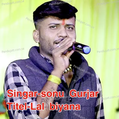 Lal Biyana - Sonu Gurjar album cover 
