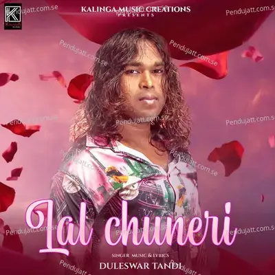 Lal Chuneri - Duleswar Tandi album cover 