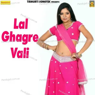 Lal Ghagre Vali - Max Studio cover album